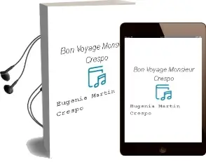 Descargar AudioLibro Bon Voyage, Monsieur Crespo de Eugenia Martin Crespo año 2018