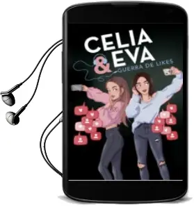 Descargar AudioLibro Celia y Eva: Guerra de Likes de Celia Dail año 2018
