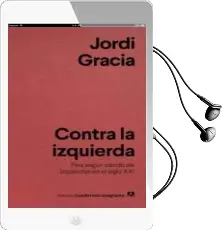 Descargar AudioLibro Contra la Izquierda de Jordi Gracia año 2018