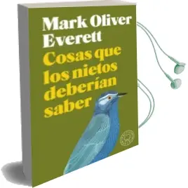 Descargar AudioLibro Cosas que los Nietos Deberían Saber de Mark Oliver Everett año 2018