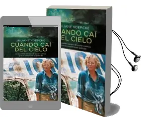 Descargar AudioLibro Cuando cai del Cielo de Juliane Koepcke año 2018