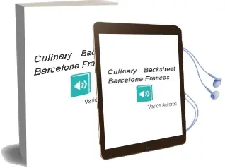 Descargar AudioLibro Culinary Backstreet Barcelona, Frances de Varios Autores año 2018