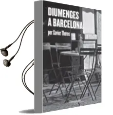Descargar AudioLibro Diumenges a Barcelona de Xavier Theros año 2018