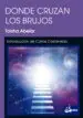 AudioLibro Donde Cruzan los Brujos de Taisha Abelar