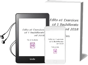Descargar AudioLibro Edito a1 Exercices + cd 1º Bachillerato (Ed. 2018) de Varios Autores año 2018