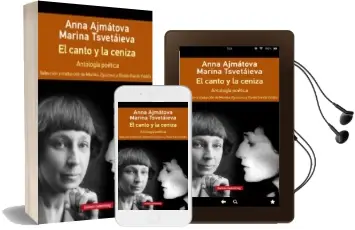 Descargar AudioLibro El Canto y la Ceniza: Antologia Poetica (Rustica) de Anna Ajmatova año 2018