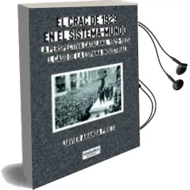 Descargar AudioLibro El Crac de 1929 en el Sistema-Mundo de Javier Aranda Prieto año 2018