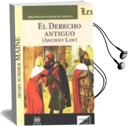 Descargar AudioLibro El Derecho Antiguo (Ancient Law) de Henry Summer Maine año 2018