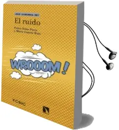 Descargar AudioLibro El Ruido ¿Que Sabemos de? de Pedro Cobo Parra; Maria Cuesta Ruiz año 2018