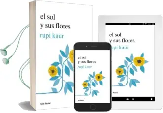 Descargar AudioLibro El sol y sus Flores de Rupi Kaur año 2018