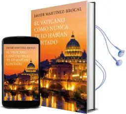 Descargar AudioLibro El Vaticano Como Nunca Antes te lo Habian Contado de Javier Martinez Brocal año 2018