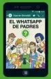AudioLibro El Whatsapp de Padres de Juan De Gorostidi