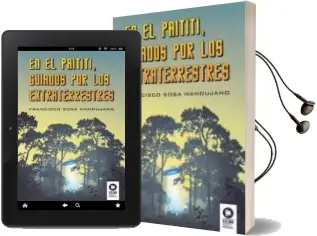 Descargar AudioLibro En el Paititi Guiados por los Extraterrestres de Francisco Sosa Mandujano año 2018