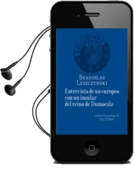 Descargar AudioLibro Entrevista de un Europeo con un Insular del Reino de Dumocal de Stanislas Leszczynski año 2018