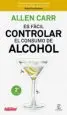 AudioLibro Es Facil Controlar el Consumo de Alcohol de Allen Carr