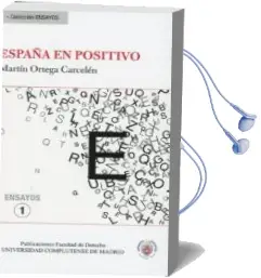 Descargar AudioLibro España en Positivo de Martin Ortega Carcelen año 2018