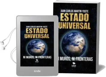 Descargar AudioLibro Estado Universal. ni Muros ni Fronteras de Juan Carlos Martin Yuste año 2018