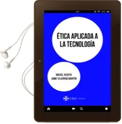 Descargar AudioLibro Etica Aplicada a la Tecnologia de Jaime Vilarroig Martín año 2018