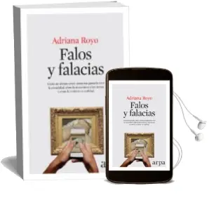 Descargar AudioLibro Falos y Falacias de Adriana Royo año 2018