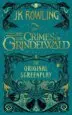 AudioLibro Fantastic Beasts: The Crimes of Grindelwald - the Original Screenplay de J.K. Rowling