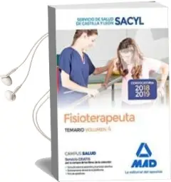 Descargar AudioLibro Fisioterapeuta del Servicio de Salud de Castilla y León (Sacyl) Temario Volumen 4 de Varios Autores año 2018