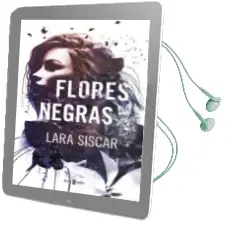 Descargar AudioLibro Flores Negras de Lara Siscar año 2018