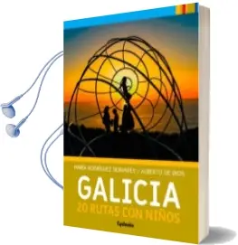 Descargar AudioLibro Galicia: 20 Rutas con Niños de Maria Rodriguez Serantes año 2018