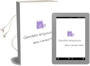Descargar AudioLibro Ganchillo Amigurumis de Silvia Carvajal Criado año 2018