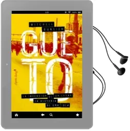 Descargar AudioLibro Gueto de Mitchell Duneir año 2018