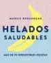 AudioLibro Helados Saludables de Varios Autores