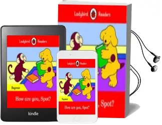 Descargar AudioLibro How are You, Spot? - Ladybird Readers Beginner Level de Varios Autores año 2018