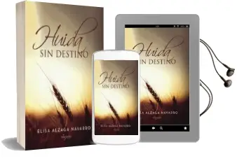 Descargar AudioLibro Huida sin Destino de Elisa Alzaga Navarro año 2018