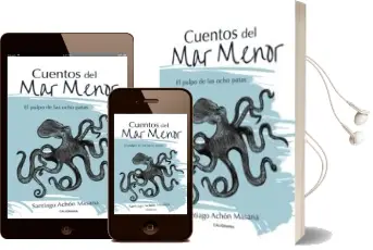 Descargar AudioLibro (I.B.D.) Cuentos del mar Menor: El Pulpo de las Ocho Patas de Santiago Achón Masana año 2018
