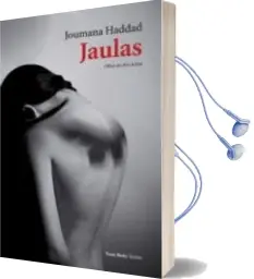 Descargar AudioLibro Jaulas: Obra en dos Actos de Joumana Haddad año 2018