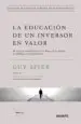 AudioLibro La Educacion de un Inversor en Valor: Mi Viaje de Transformacion en Busca de la Riqueza, la Sabiduria y la Iluminacion de Guy Spier