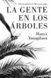 AudioLibro La Gente en los Árboles de Hanya Yanagihara