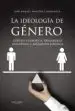 AudioLibro La Ideologia de Genero: Genesis Filosofica, Desarrollo Doctrinal e Incursion Juridica de Jose Manuel Martinez Guisasola