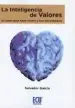 AudioLibro La Inteligencia de Valores: Un Buen Paso Hacia Dentro y Tres Hacia Delante de Salvador García Sánchez