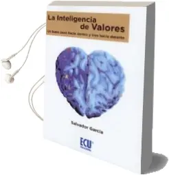 Descargar AudioLibro La Inteligencia de Valores: Un Buen Paso Hacia Dentro y Tres Hacia Delante de Salvador García Sánchez año 2018