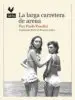 AudioLibro La Larga Carretera de Arena de Pier Paolo Pasolini