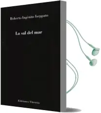 Descargar AudioLibro La sal del mar de Roberto Ingenito Iseppato año 2018