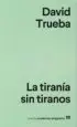 AudioLibro La Tirania sin Tiranos de David Trueba