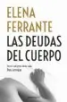 AudioLibro Las Deudas del Cuerpo (Dos Amigas 3) de Elena Ferrante