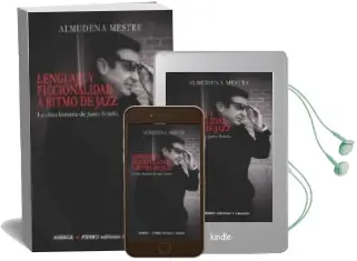 Descargar AudioLibro Lenguaje y Ficcionalidad a Ritmo de Jazz: La Obra Literaria de Justo Sotelo de Mestre Almudena año 2018