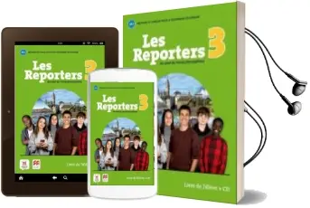 Descargar AudioLibro Les Reporters 3 A1.1 Livre l Élève +cd de Varios Autores año 2018