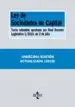 AudioLibro Ley de Sociedades de Capital: Texto Refundido Aprobado por Real Decreto Legislativo 1/2010, de 2 de Julio (11ª Ed.) de Varios Autores