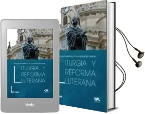 Descargar AudioLibro Liturgia y Reforma Luterana de J.Gonzalez. / J.Usma / G.Di Donna / I.Fl año 2018