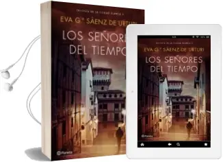 Descargar AudioLibro Los Señores del Tiempo de Eva Garcia Saenz De Urturi año 2018