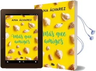 Descargar AudioLibro Mas que Amigos (Serie Amigos 2) de Ana Alvarez año 2018