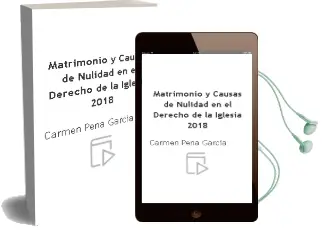 Descargar AudioLibro Matrimonio y Causas de Nulidad en el Derecho de la Iglesia 2018 de Carmen Peña García año 2018